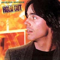 Jackson Browne — Hold Out